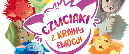 ZAKOŃCZENIE PROJEKTU #CZUCIAKI Z KRAINY EMOCJI
