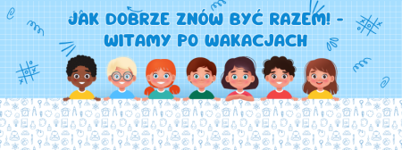 WITAMY PO WAKACJACH